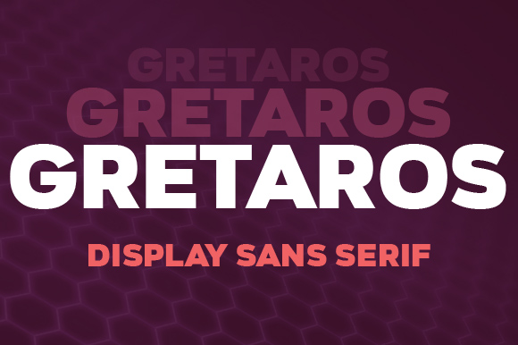 Gretaros Display Font for Bold Campaign Headlines