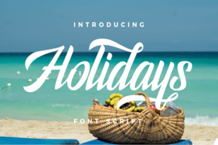 Holidays Typeface: Elevate Your Brand With Hand-Painted Script Fonts