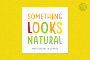 Something Looks Natural: A Playful Script Handwritten Typeface for Crafters